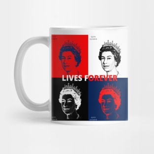Queen Elizabeth lives forever Mug